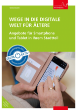 Titelbild der Publikation zum Projekt "Wege in die digitale Welt für Ältere"